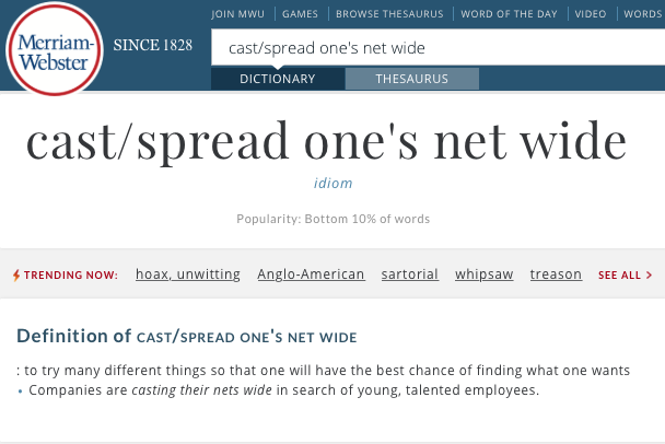 Screen Shot 2018-02-18 at 7.11.46 AM - Cast:spread One's Net Wide - Merriam-Webster.png